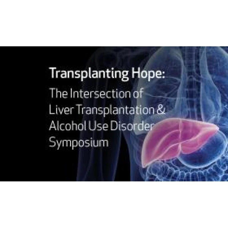 Houston Methodist Transplanting Hope: The Intersection of Liver Transplantation and Alcohol Use Disorder 2026
