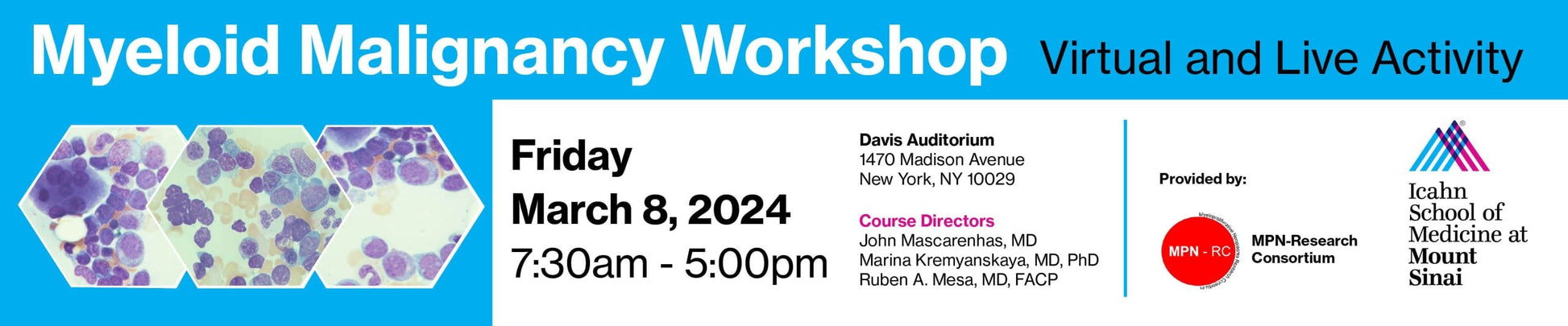 Icahn School of Medicine Myeloid Malignancy Workshop 2024