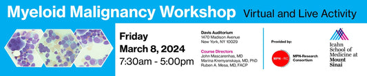 Icahn School of Medicine Myeloid Malignancy Workshop 2024