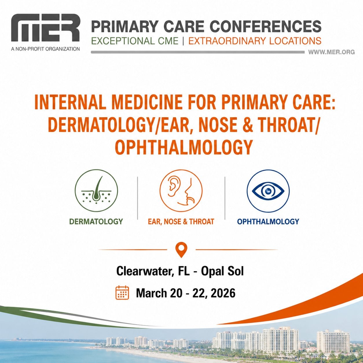 MER Primary Care Conferences Internal Medicine for Primary Care Derm ENT Ophth Mar 20-22, 2026