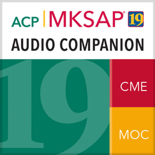 MKSAP 19 Audio Companion Part A