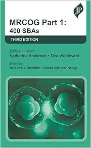 MRCOG Part 1: 400 SBAs (500 Tips), 3rd Edition   ( epub + Converted PDF  )