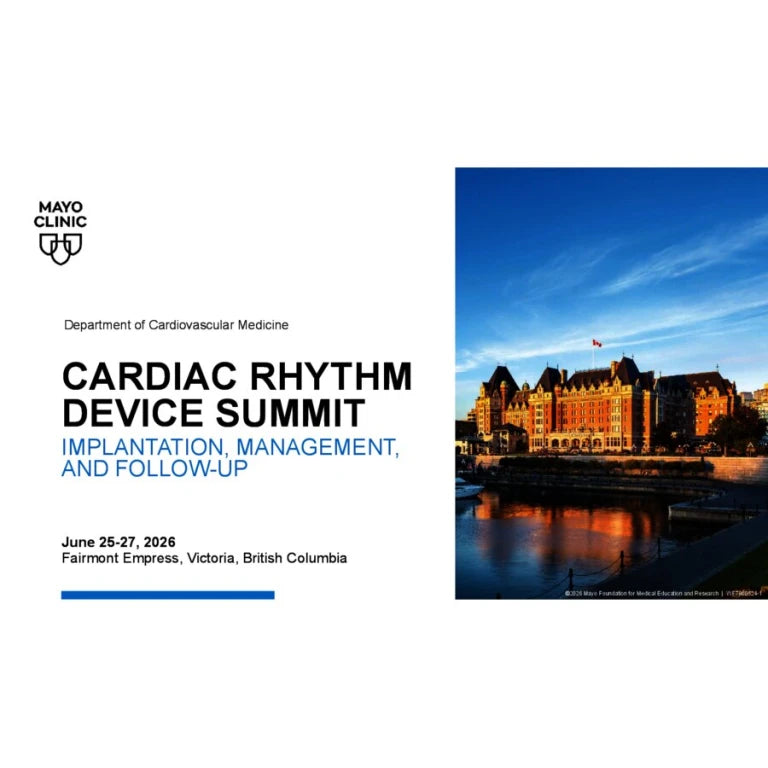 Mayo Clinic Cardiac Rhythm Device Summit 2026 | Implantation, Management & Follow-Up (Videos + Syllabus)