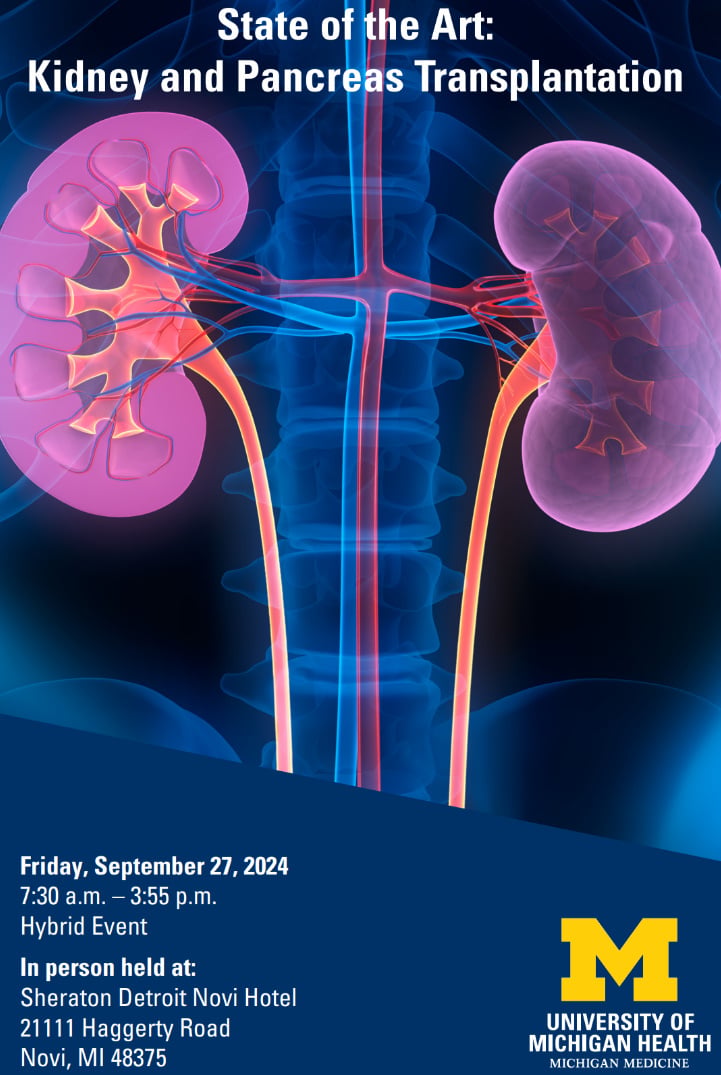 Michigan Medicine State of the Art Kidney and Pancreas Transplantation 2024