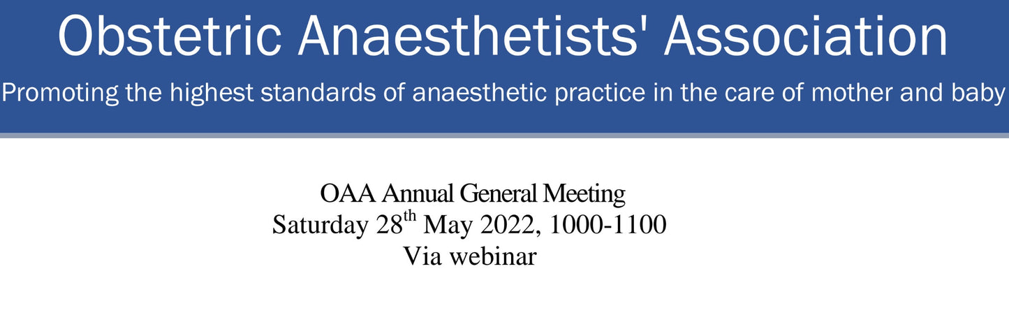Obstetric Anaesthetists Association Annual General Meeting 2022