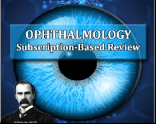 Osler Ophthalmology 2024 Subscription-Based Review
