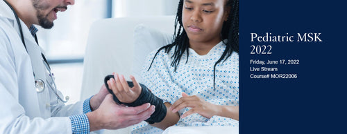 Pediatric Musculoskeletal Conference for Primary Care Providers - 2022