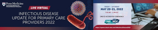Penn Medicine Infectious Disease Update for Primary Care Providers 2022