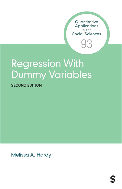 Regression With Dummy Variables (Quantitative Applications in the Social Sciences), 2nd Edition (Original PDF from Publisher)
