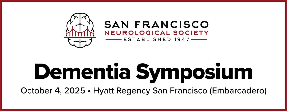 San Francisco Neurological Society Dementia Symposium 2025