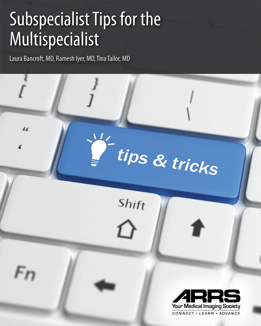 Subspecialist Tips for the Multispecialist 2019 (Videos)