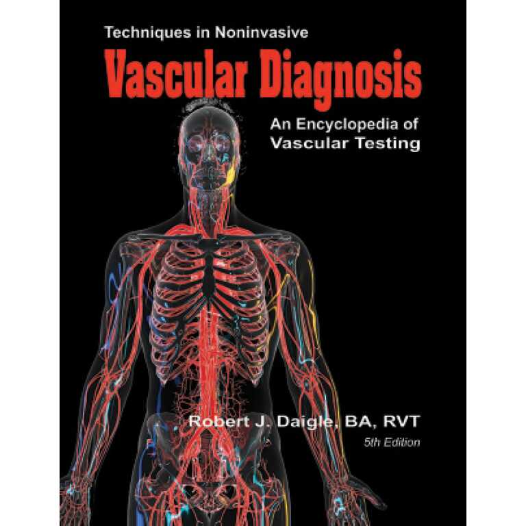Techniques in Noninvasive Vascular Diagnosis: An Encyclopedia of Vascular Testing, 5th edition (ePub+Converted PDF)