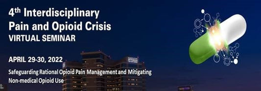 MD Anderson Cancer Center 4th Interdisciplinary Pain and Opioid Crisis Seminar 2022