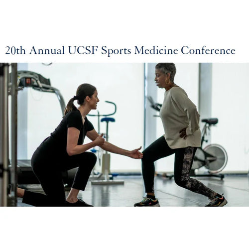 UCSF 20th Annual UCSF Sports Medicine Conference 2025 (Only PDFS Slides)