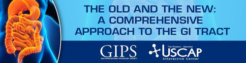 USCAP The Old and The New: A Comprehensive Approach to the GI Tract 2021 (CME VIDEOS)