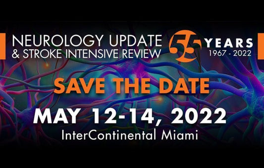 University of Miami Neurology Update and Stroke Intensive Review 2022