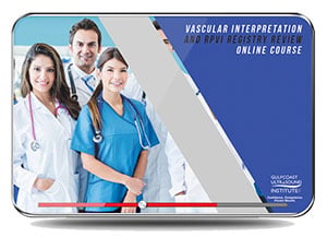 Vascular Interpretation & RPVI Registry Review 2021 ( Gulfcoast Ultrasound Institute ) (Videos + Exam-mode Quiz)
