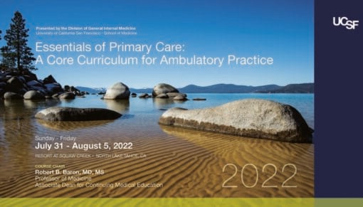 UCSF CME Essentials of Primary Care: A Core Curriculum for Ambulatory Practice 2022 ( VIDEOS)