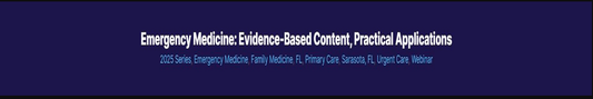 Emergency Medicine: Evidence-Based Content, Practical Applications 2024 (Videos + Audios)