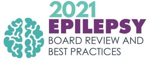 2021 Epilepsy Board Review And Best Practice Course