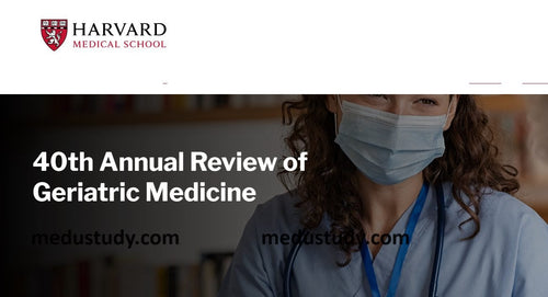Harvard 40th Annual Review of Geriatric Medicine 2024