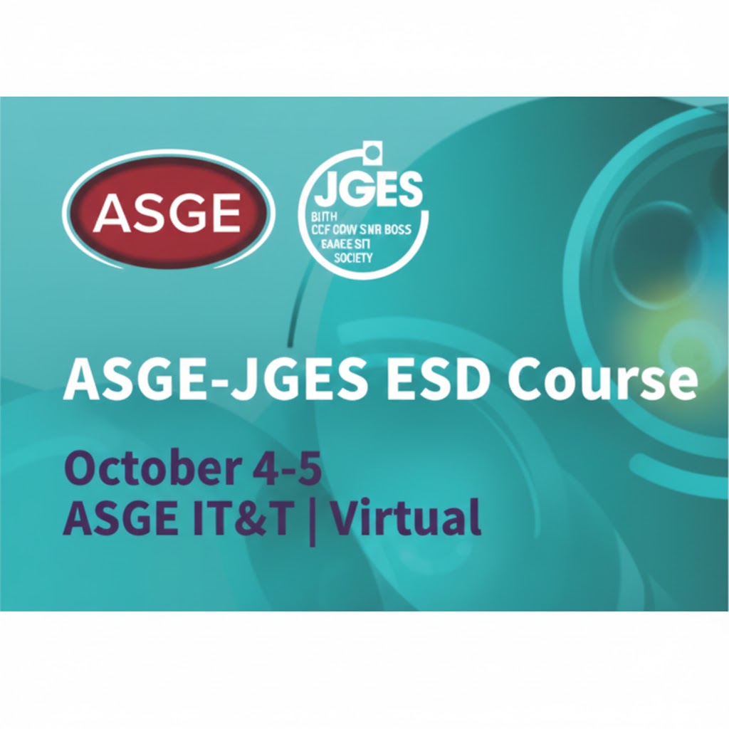 ASGE-JGES Endoscopic Submucosal Dissection ESD (On-demand) | October 2025